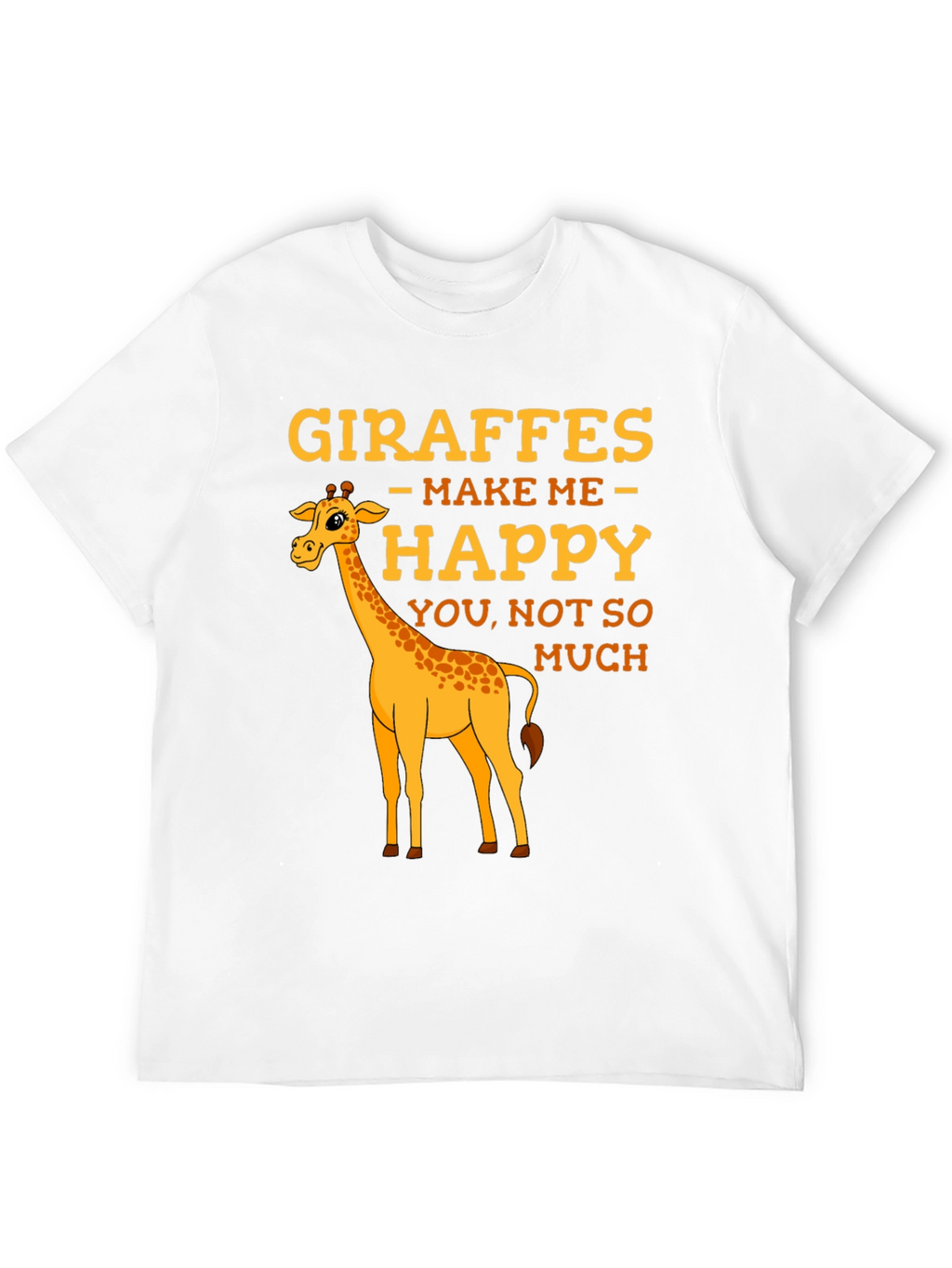Giraffe T-Shirt: Makes Me Happy Graphic Tee