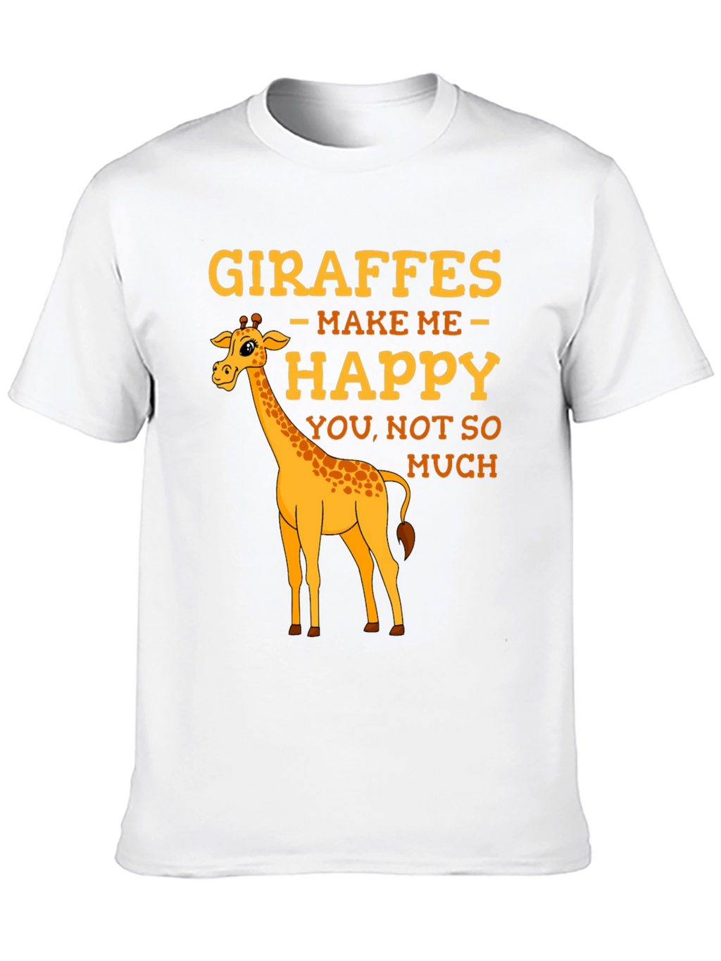 Giraffe T-Shirt: Makes Me Happy Graphic Tee