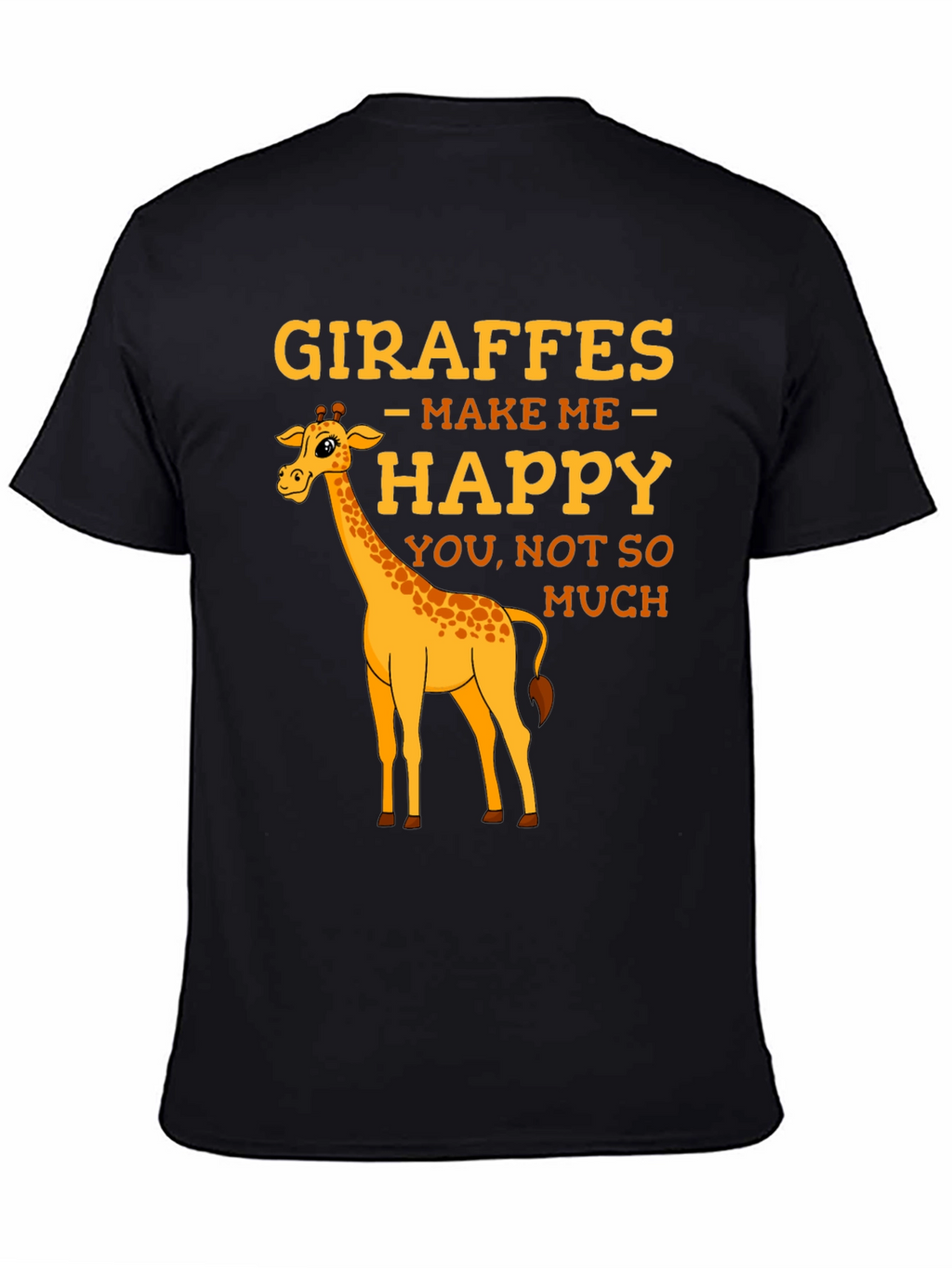 Giraffe T-Shirt: Makes Me Happy Graphic Tee