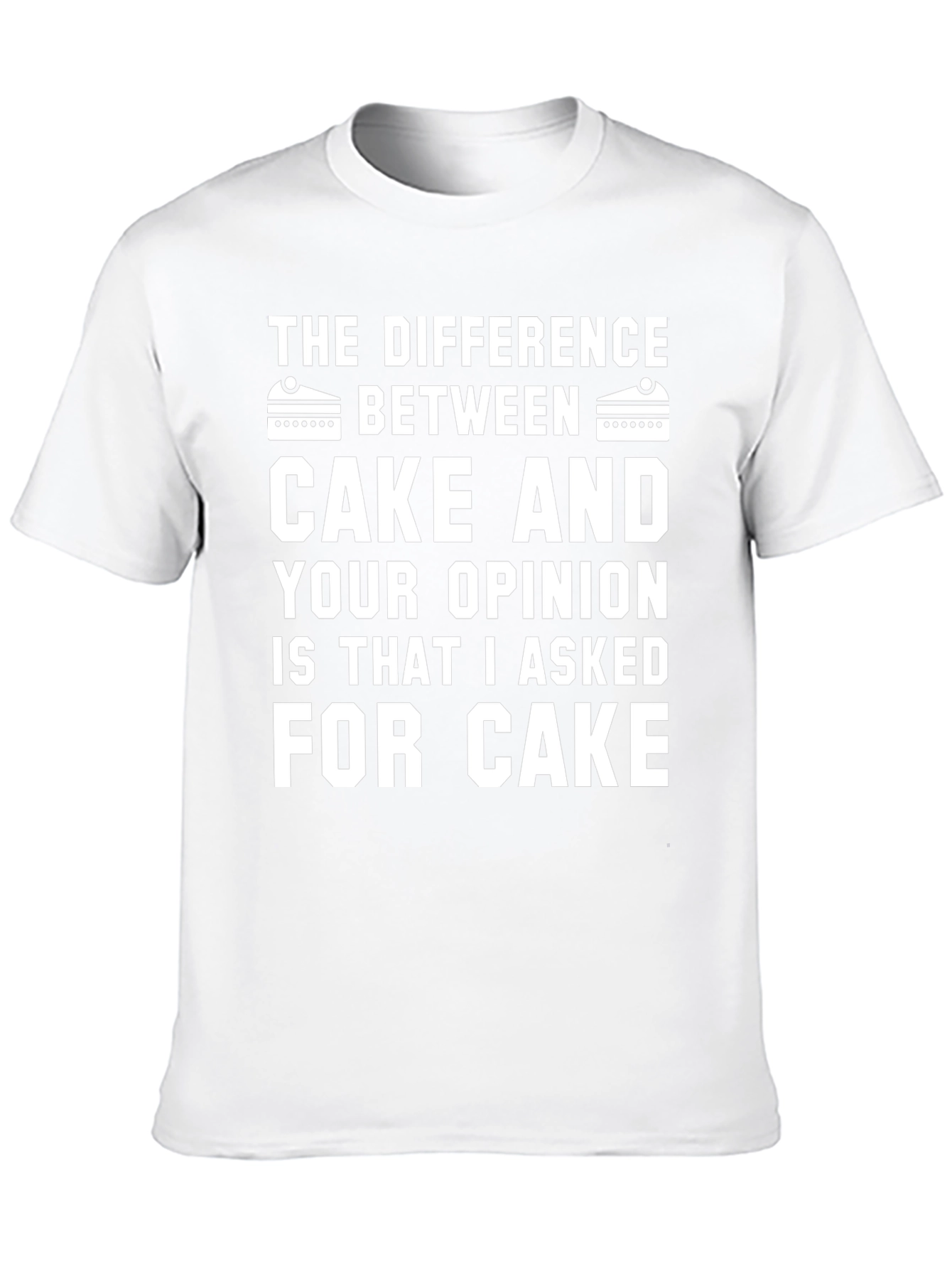 Cake vs Opinion Graphic Tee
