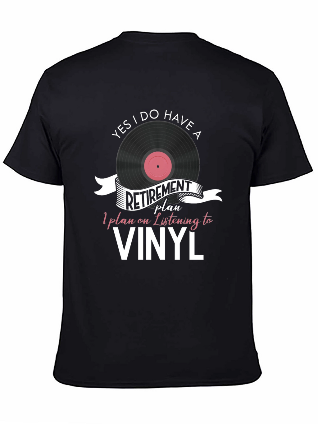 Vinyl Retirement Plan Graphic T-Shirt