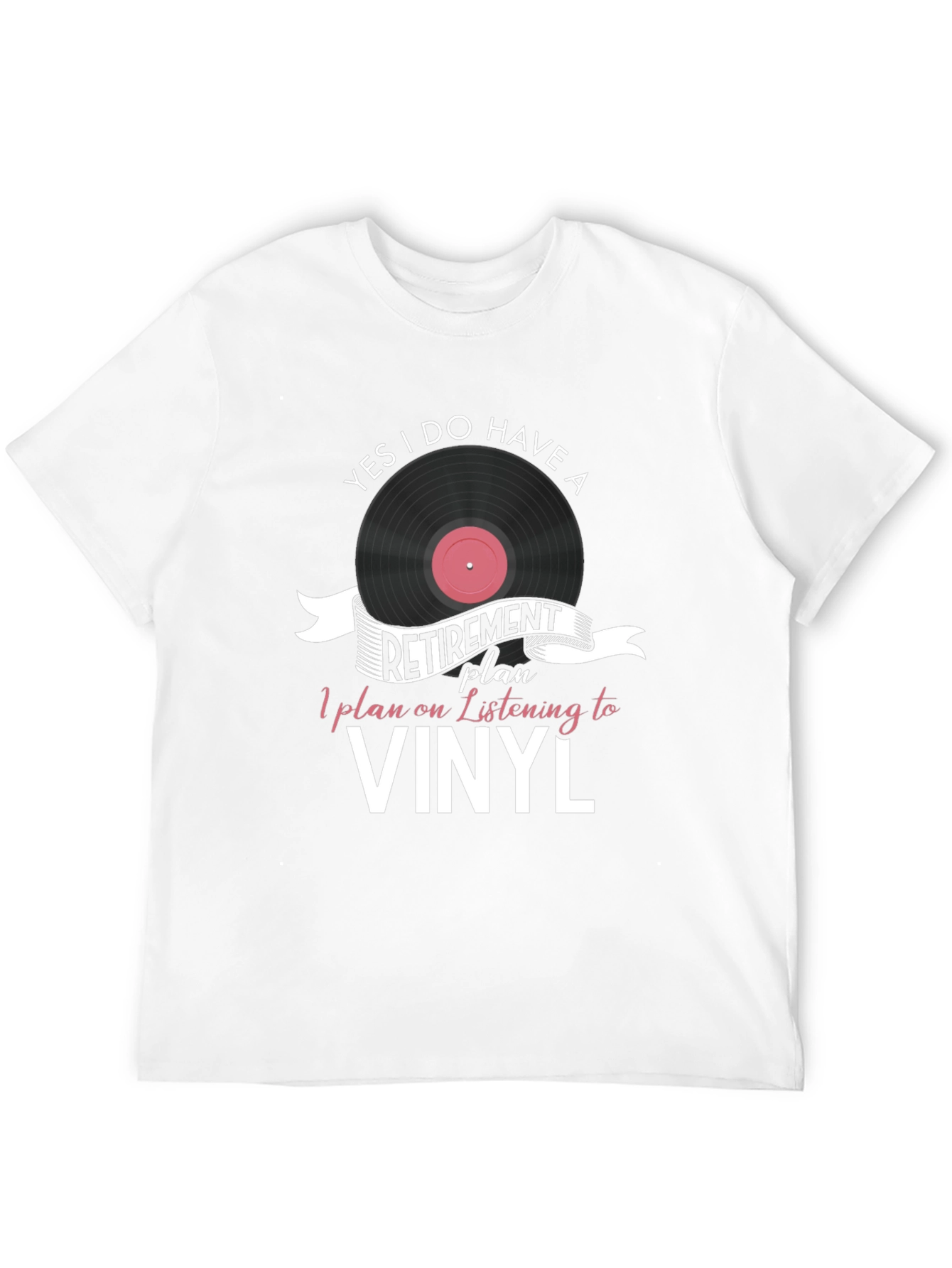 Vinyl Retirement Plan Graphic T-Shirt