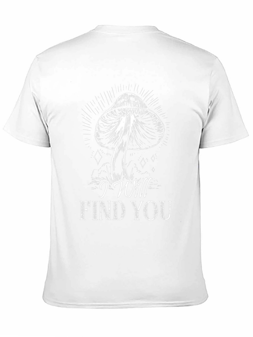 Mushroom I Will Find You Black T-Shirt
