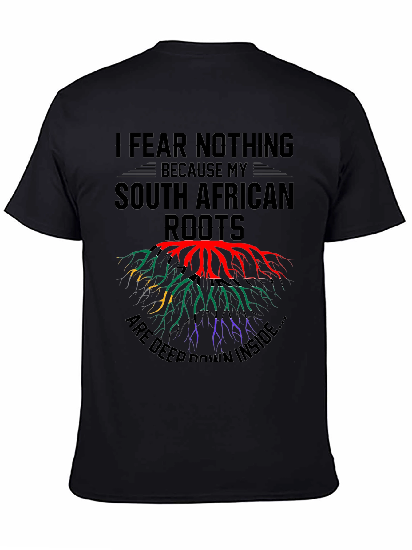 South African Roots T-Shirt - I Fear Nothing