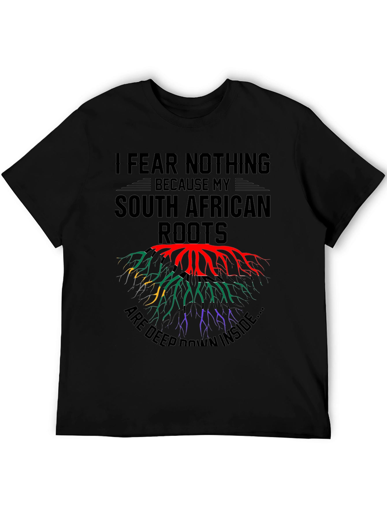 South African Roots T-Shirt - I Fear Nothing