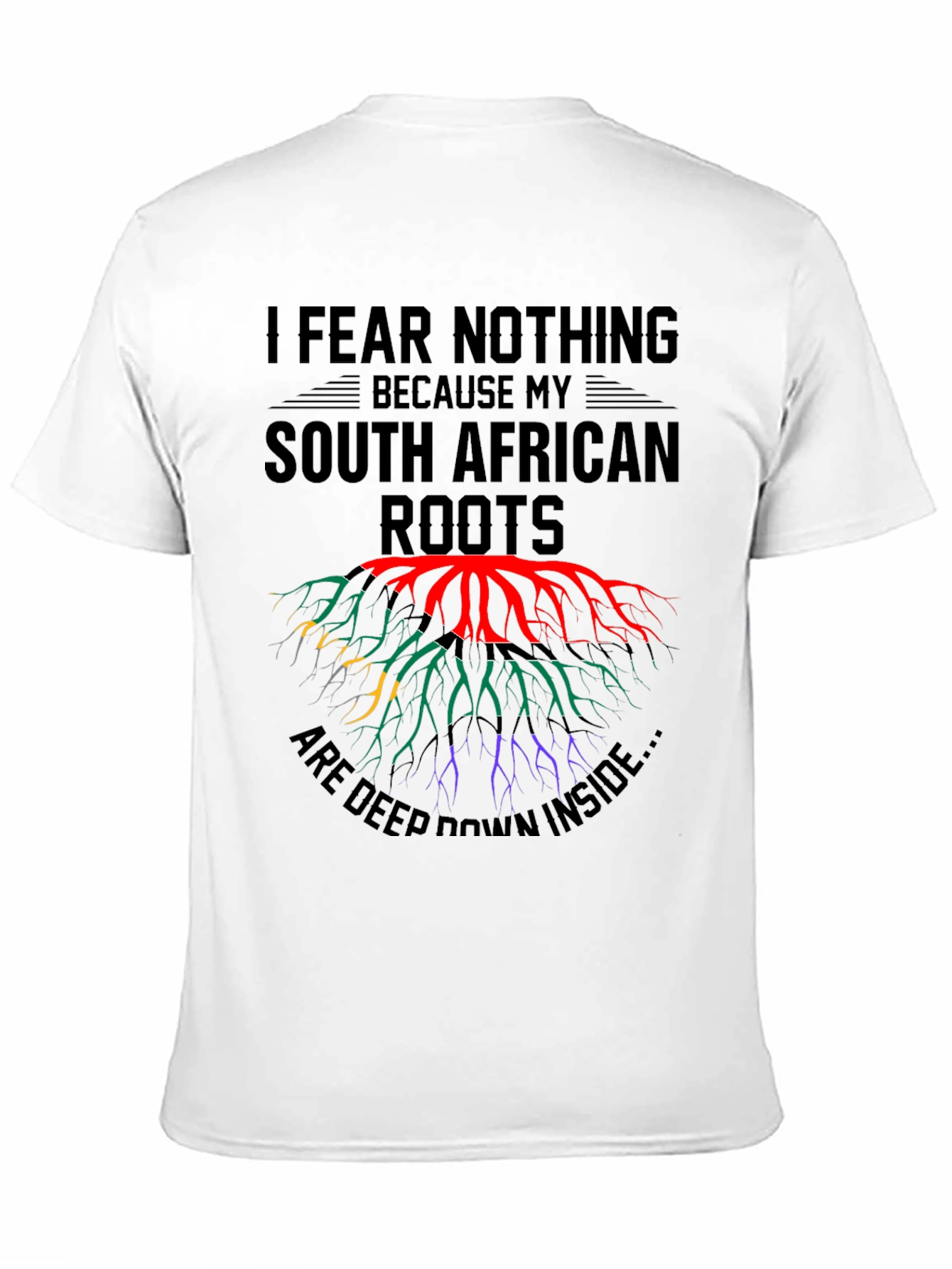 South African Roots T-Shirt - I Fear Nothing