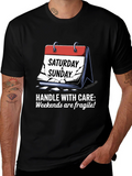 Handle Weekends with Care T-Shirt