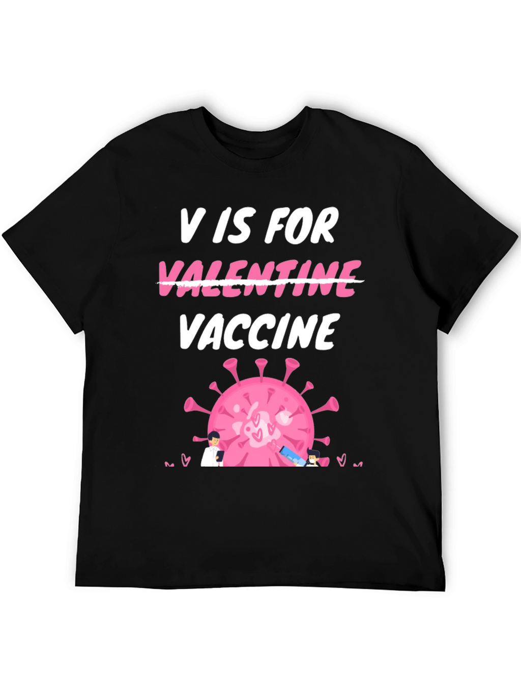 V is for Vaccine Valentines Day T-Shirt