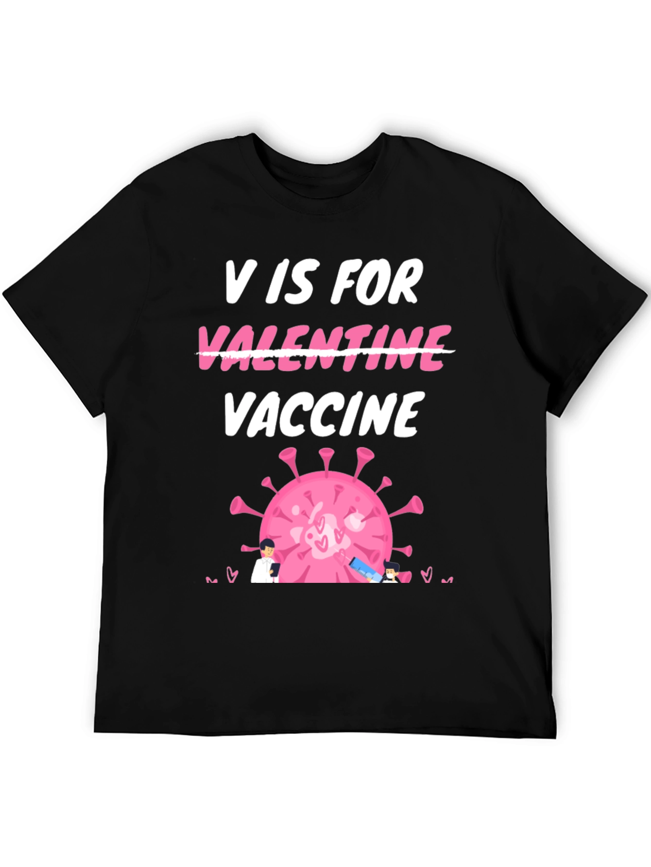 V is for Vaccine Valentines Day T-Shirt
