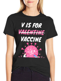 V is for Vaccine Valentines Day T-Shirt