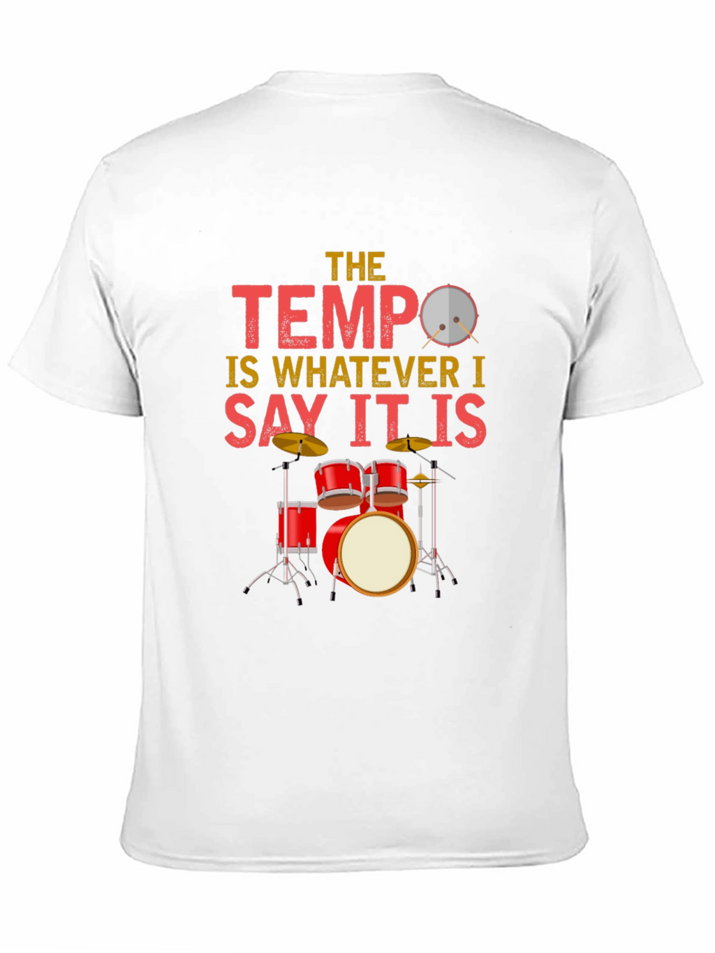 The Tempo Drummer T-Shirt: Music Lover Tee