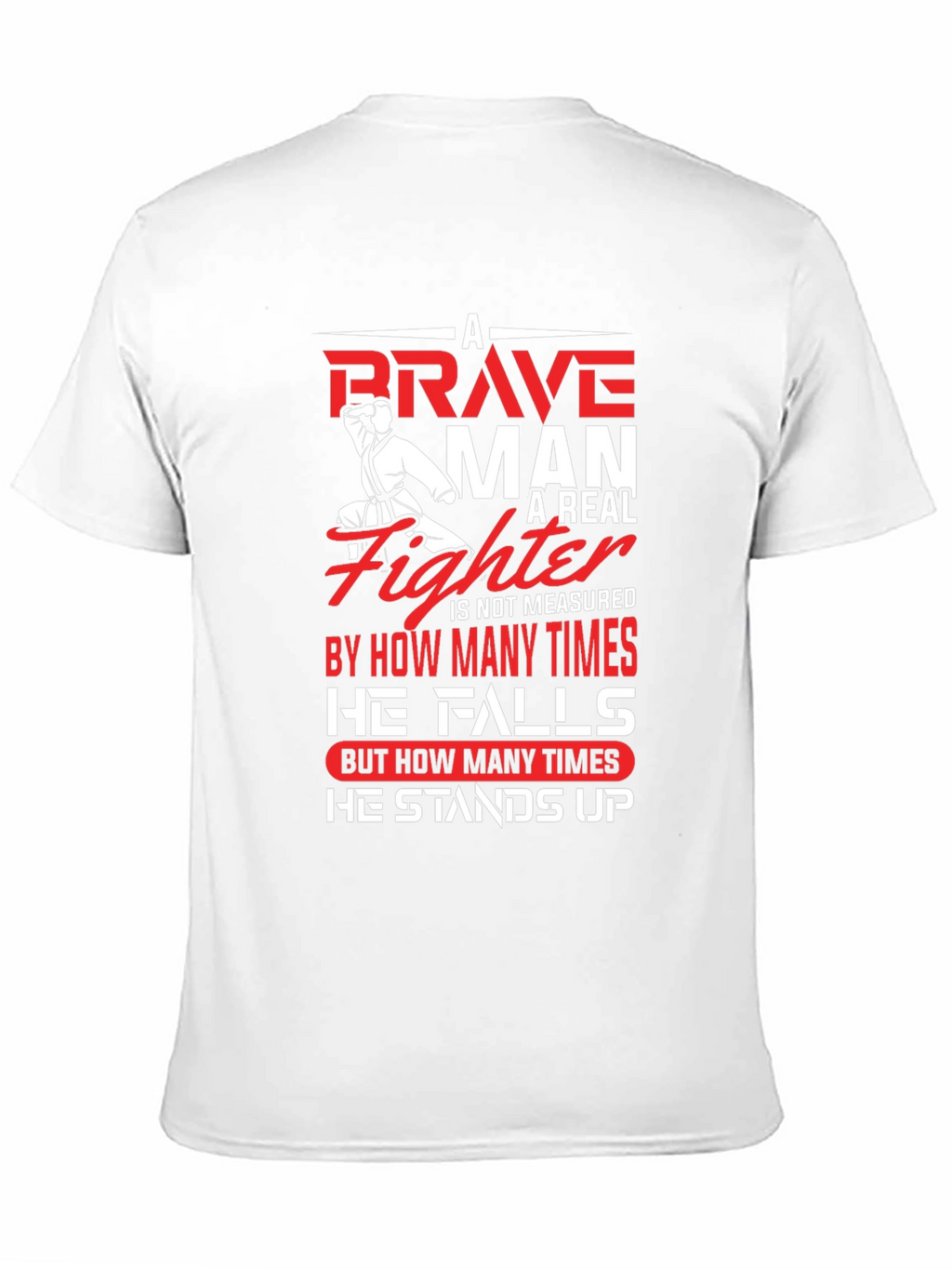 Brave Fighter Graphic T-Shirt - Motivational Karate Design