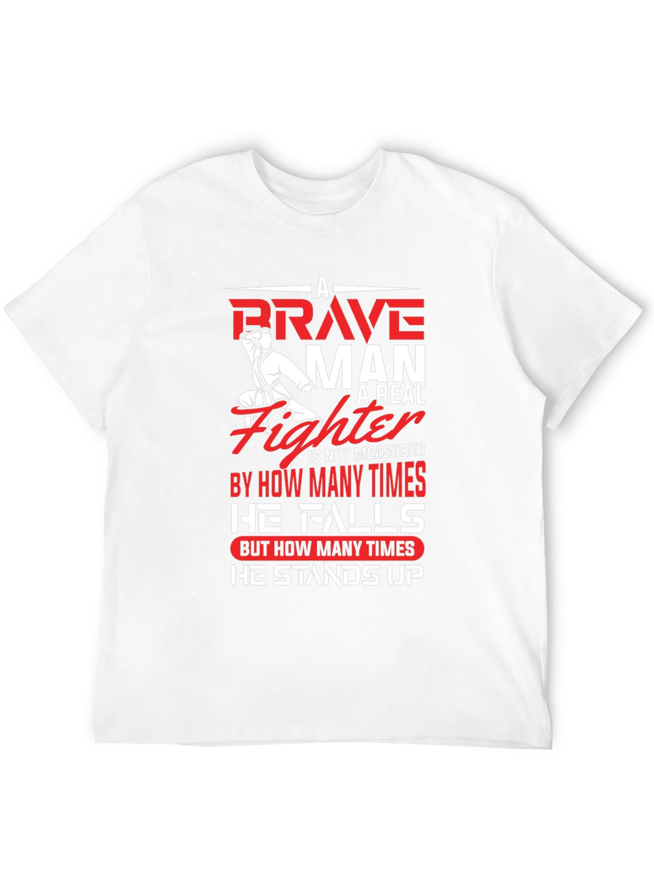 Brave Fighter Graphic T-Shirt - Motivational Karate Design