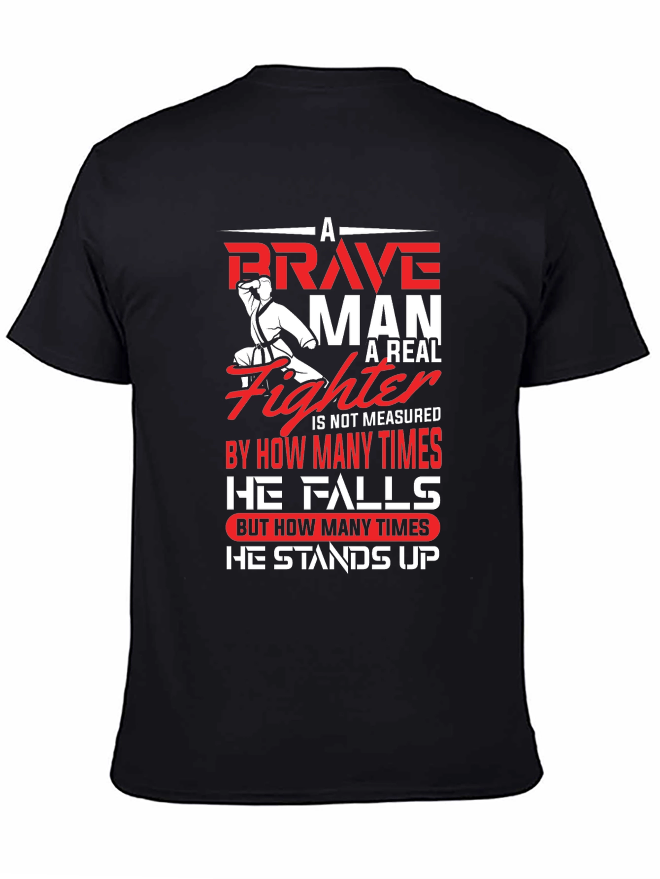 Brave Fighter Graphic T-Shirt - Motivational Karate Design