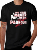 Parkour Skills Graphic T-Shirt - Never Enough!