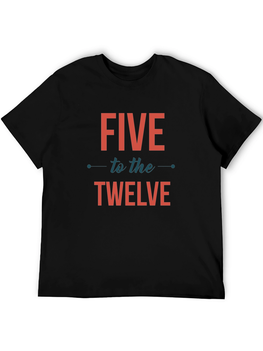 Five to the Twelve Graphic Tee