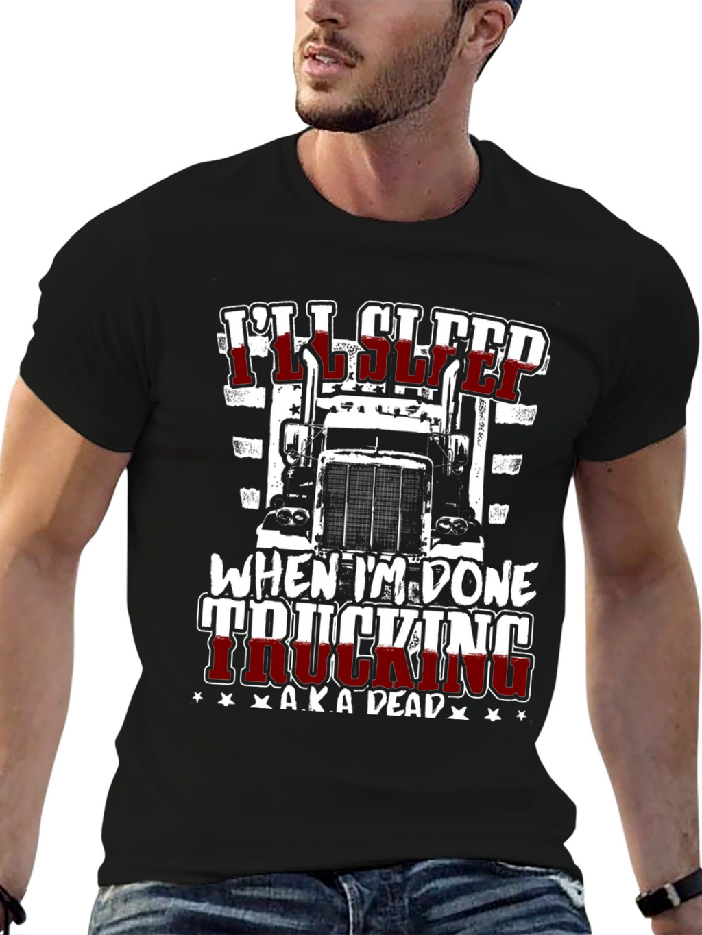 Ill Sleep When Im Done Trucking T-Shirt