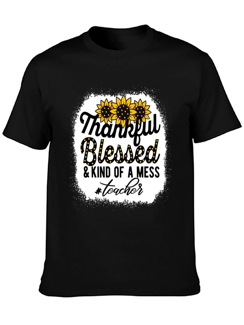 Thankful Blessed Mess Teacher T-Shirt