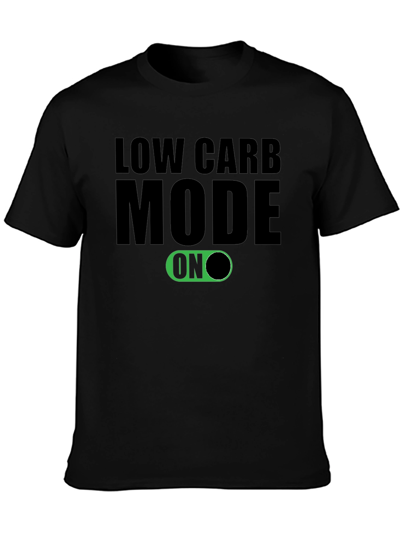 Low Carb Mode On T-Shirt