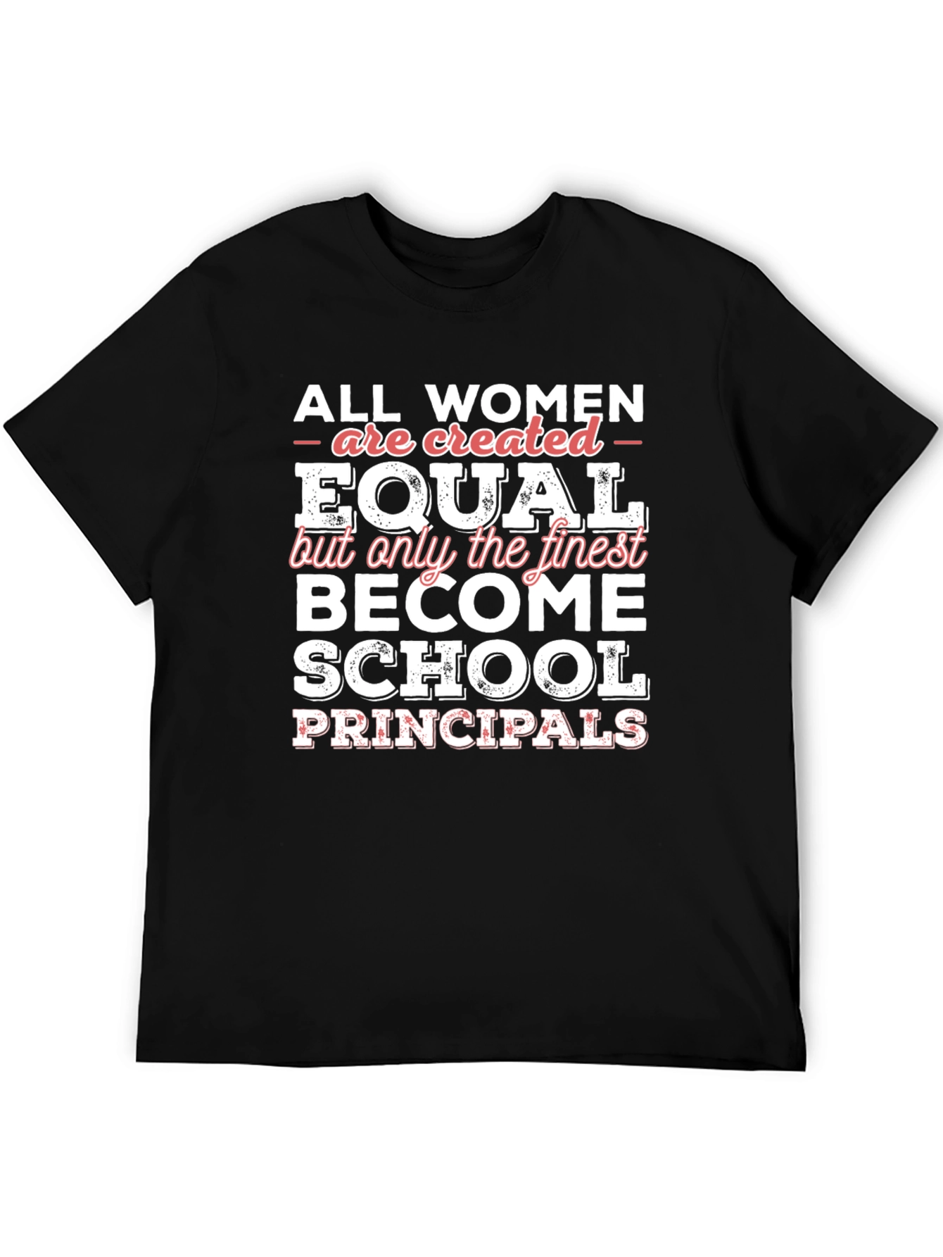 Finest School Principal Womens T-Shirt