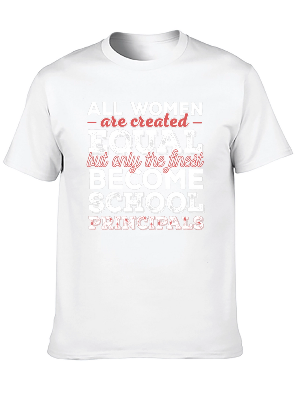 Finest School Principal Womens T-Shirt