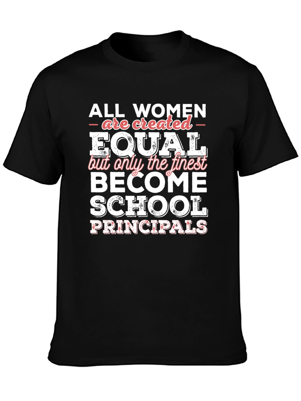 Finest School Principal Womens T-Shirt