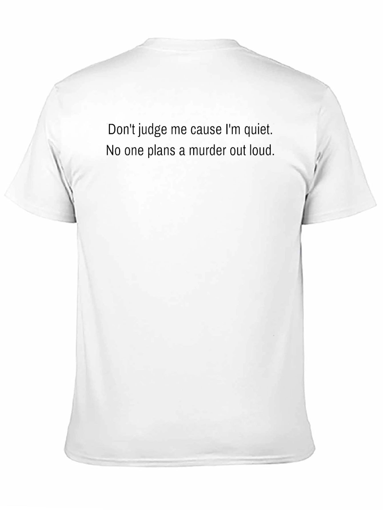Dont Judge Me Graphic Tee - Black Crew Neck T-Shirt