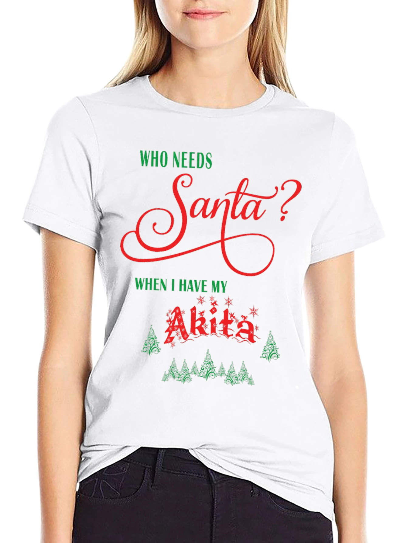 Who Needs Santa? Akita Dog Christmas Holiday T-Shirt