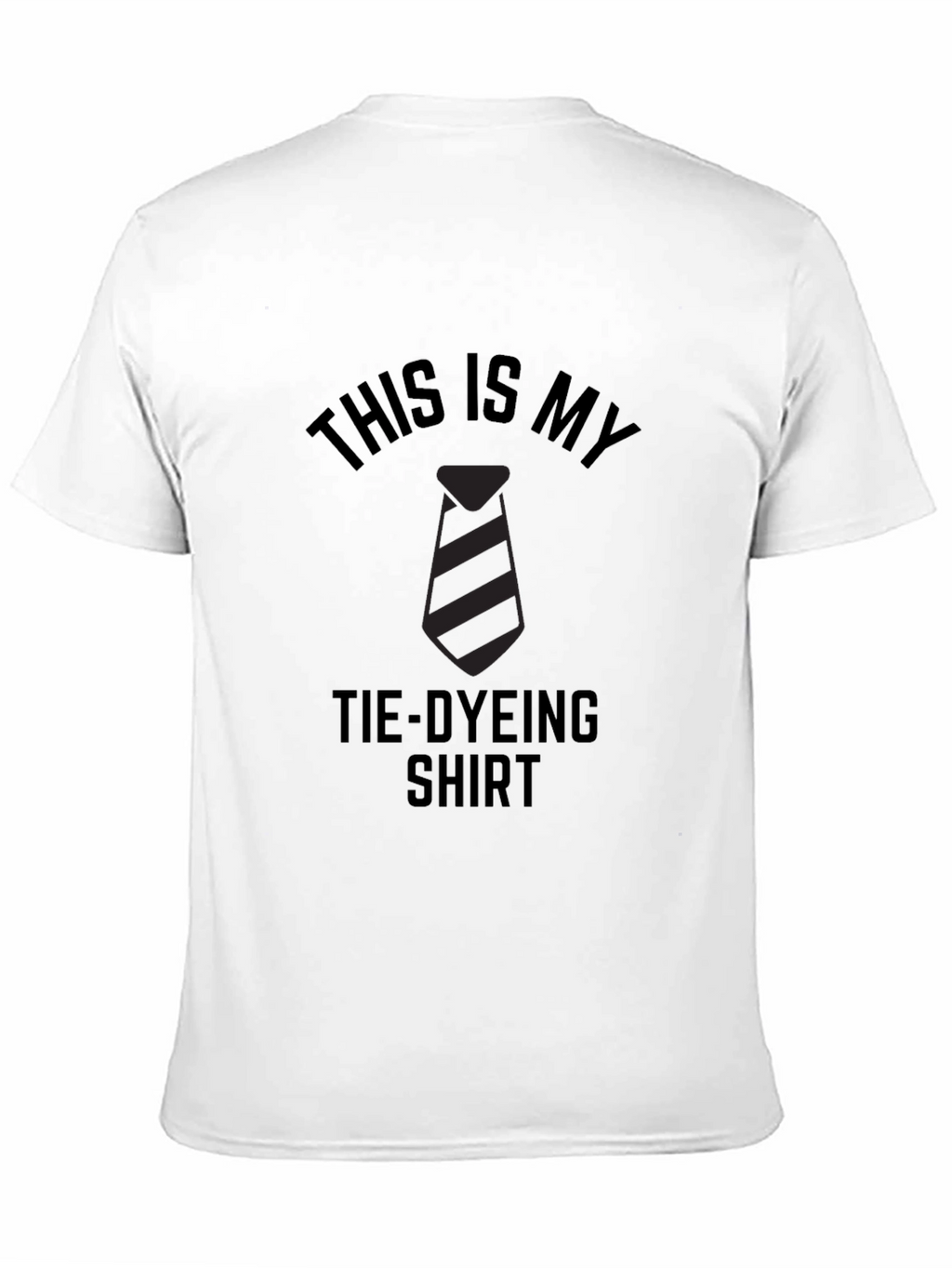 Tie-Dyeing Shirt - Humorous Graphic Tee