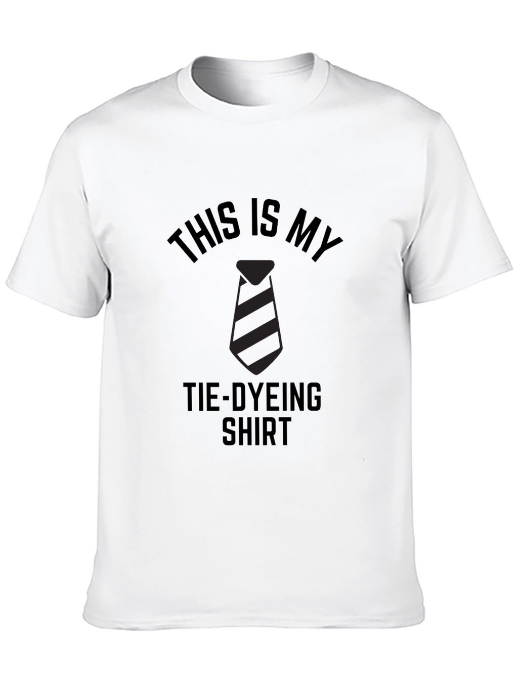 Tie-Dyeing Shirt - Humorous Graphic Tee