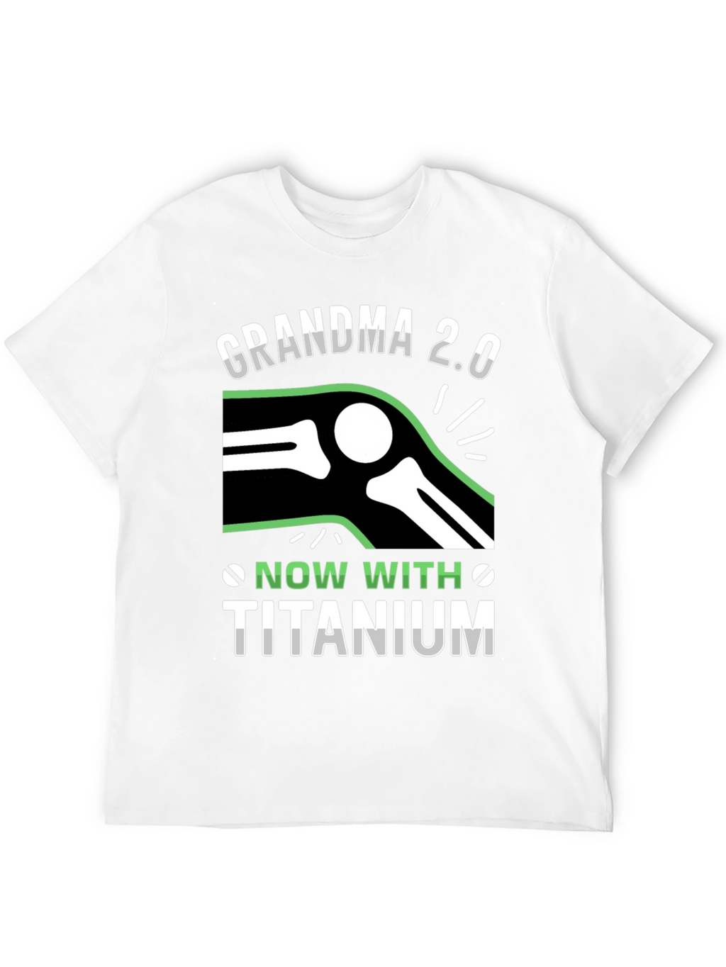 Grandma 2.0 Titanium Knee Replacement T-Shirt
