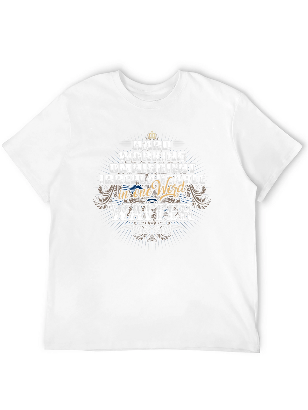 Hard Working Waiter Graphic T-Shirt