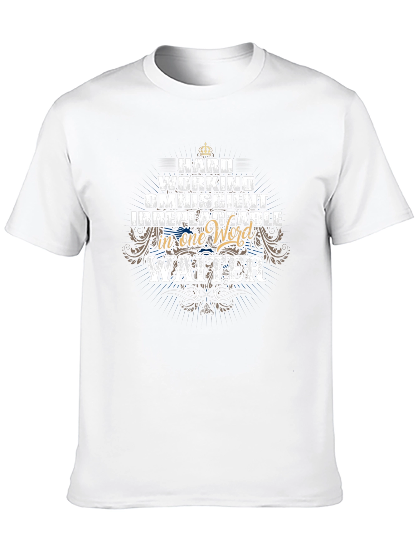 Hard Working Waiter Graphic T-Shirt