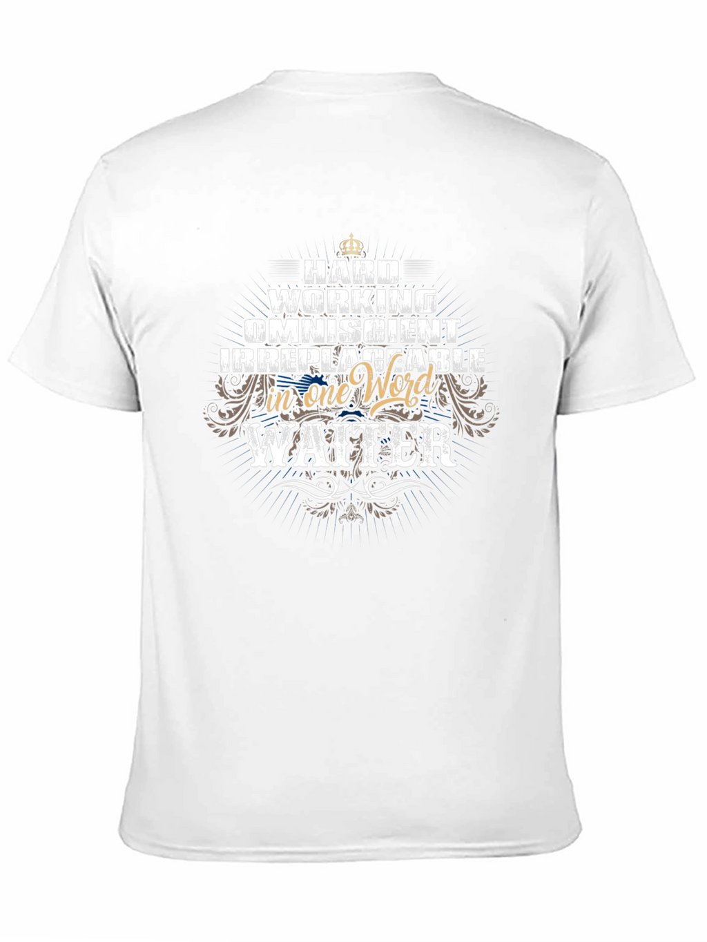Hard Working Waiter Graphic T-Shirt