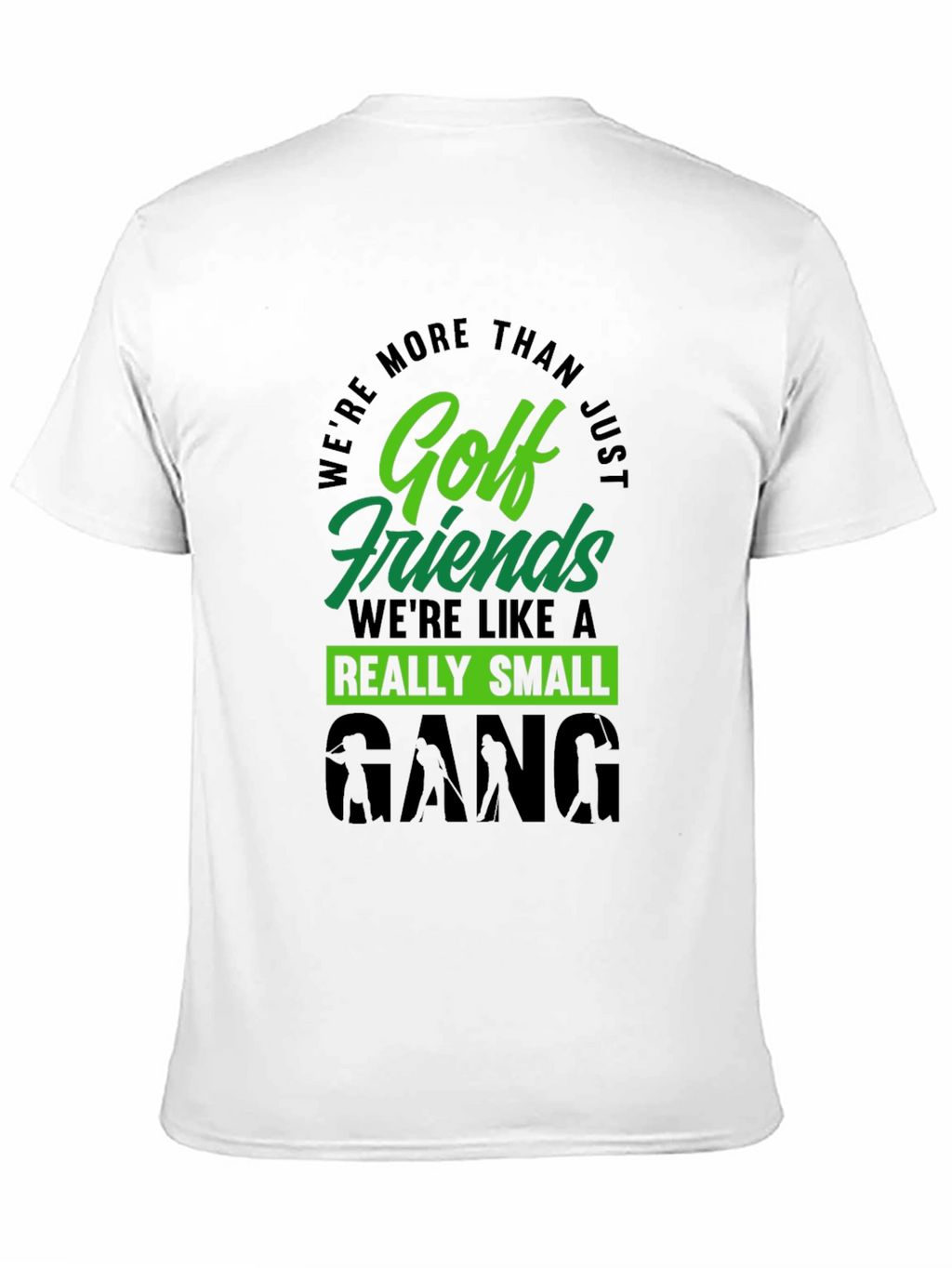 Golf Friends Small Gang T-Shirt