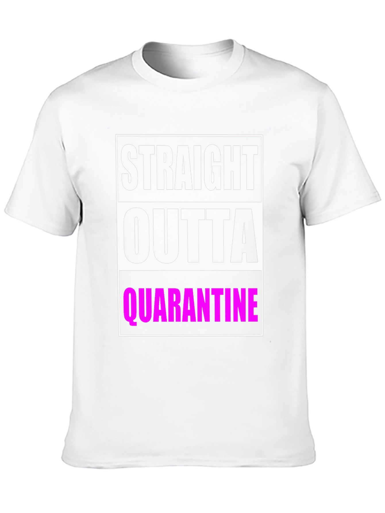 Straight Outta Quarantine Graphic T-Shirt