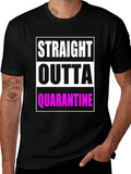 Straight Outta Quarantine Graphic T-Shirt
