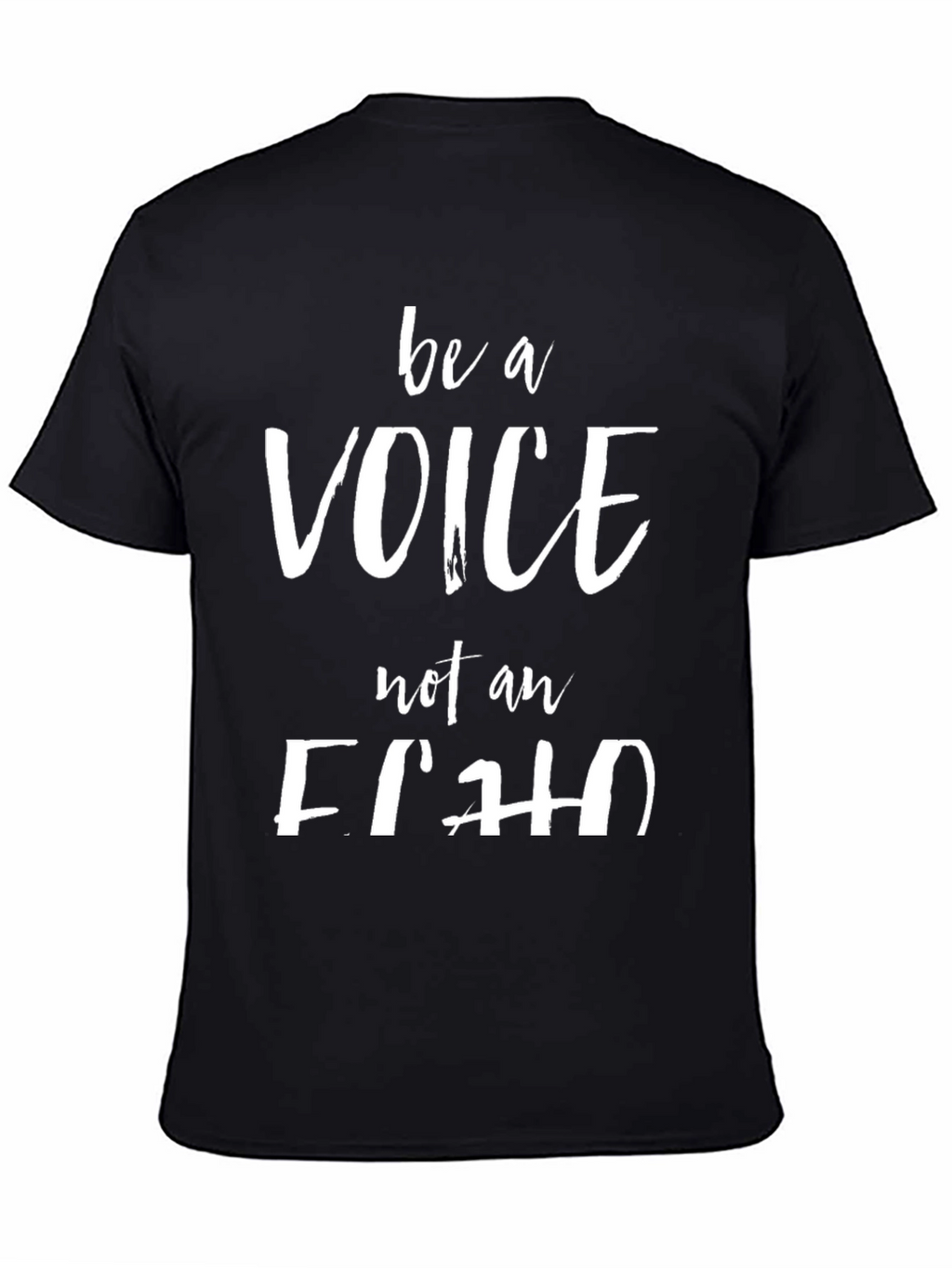Be A Voice Tee - Black Graphic T-Shirt
