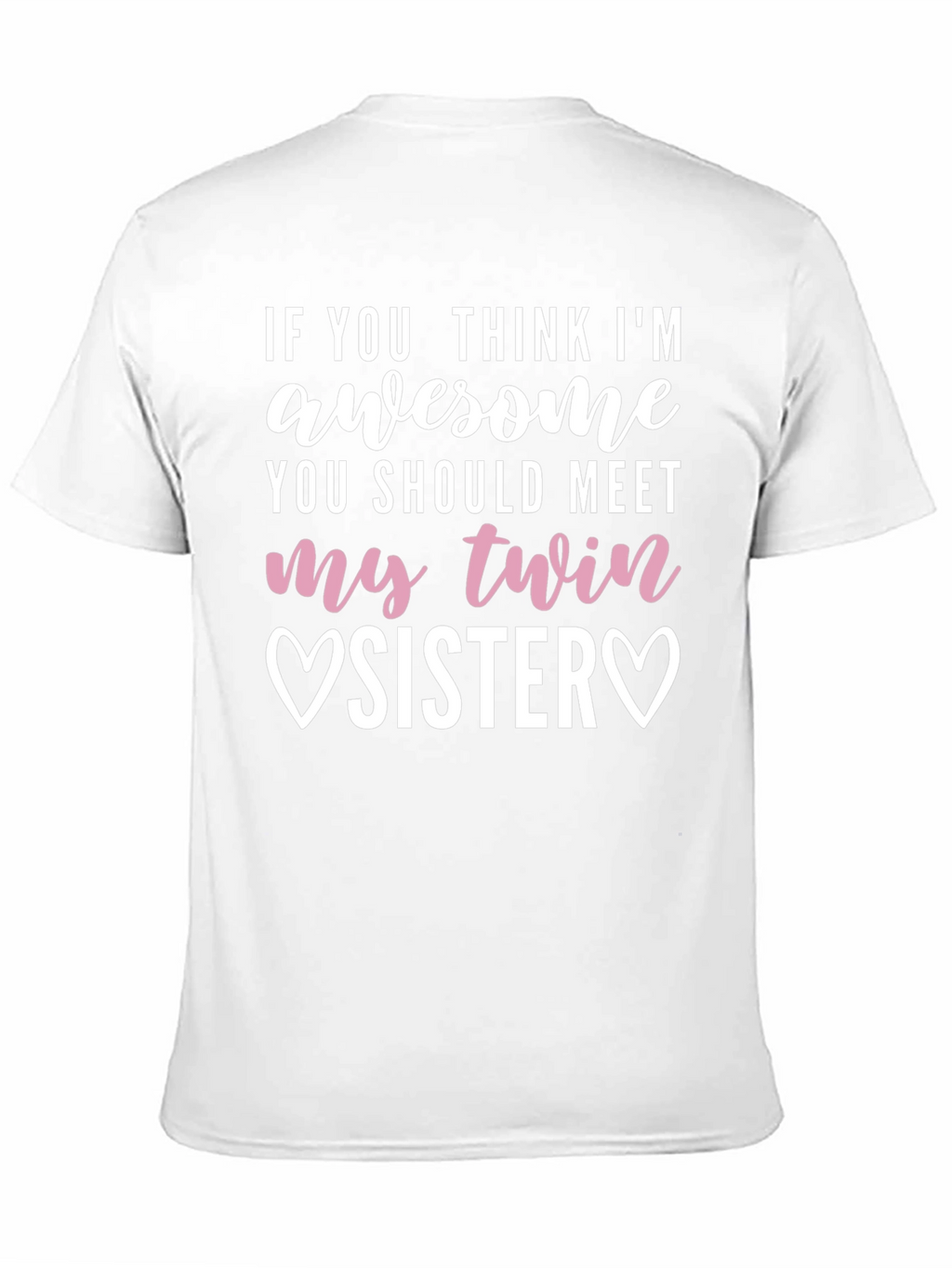 Awesome Twin Sister T-Shirt - Funny Sibling Gift