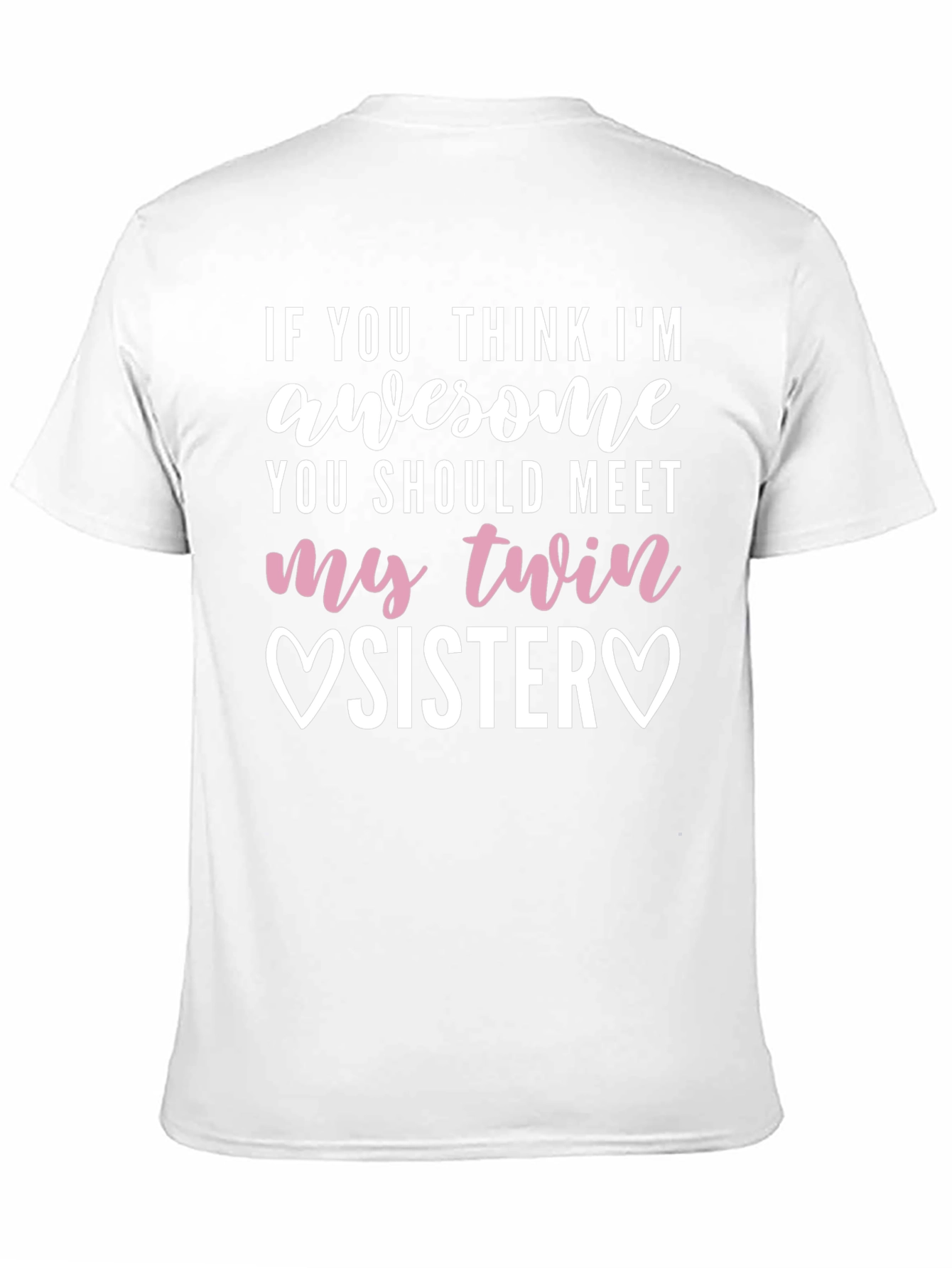 Awesome Twin Sister T-Shirt - Funny Sibling Gift