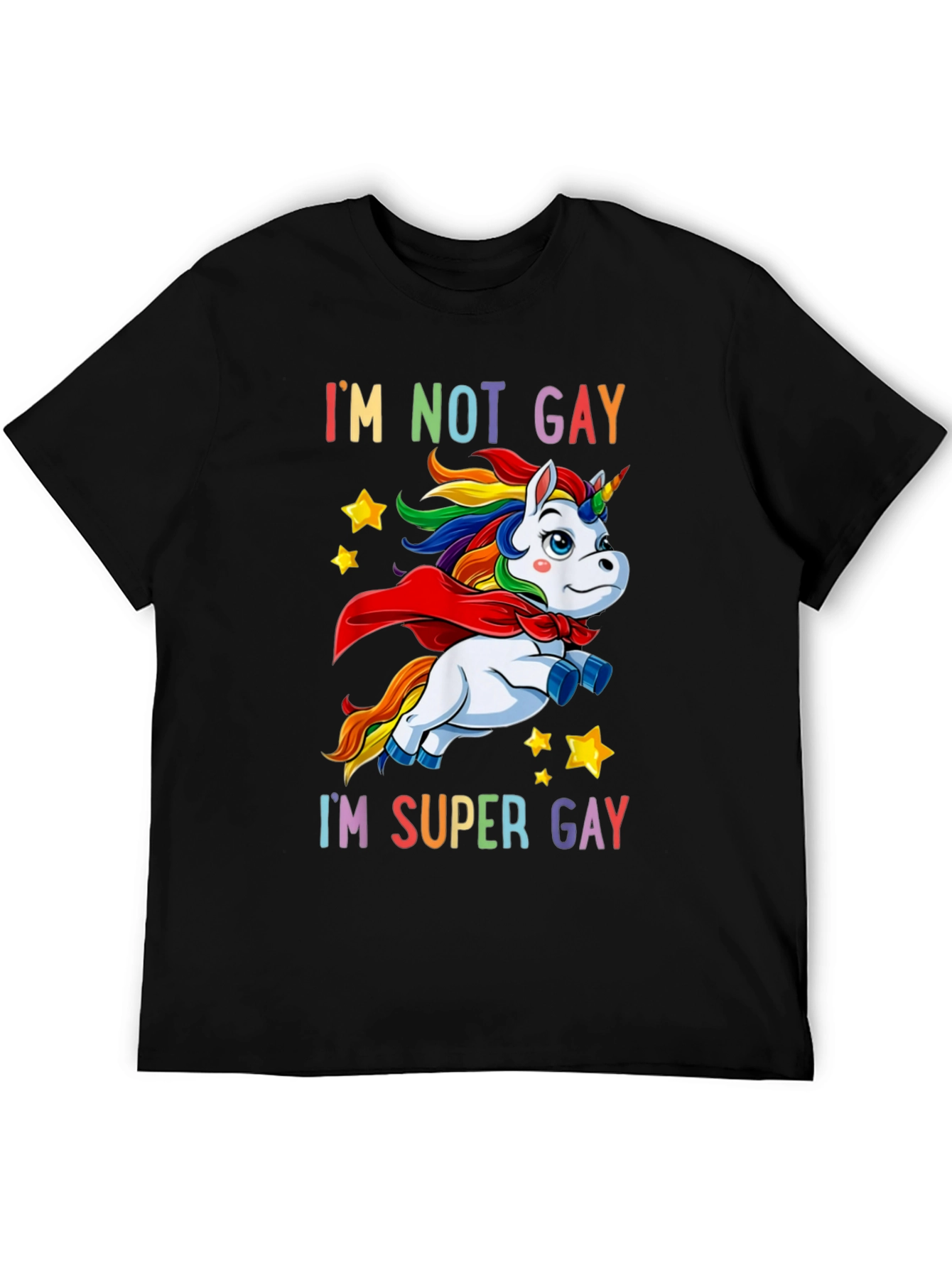 Im Not Gay Im Super Gay T-Shirt