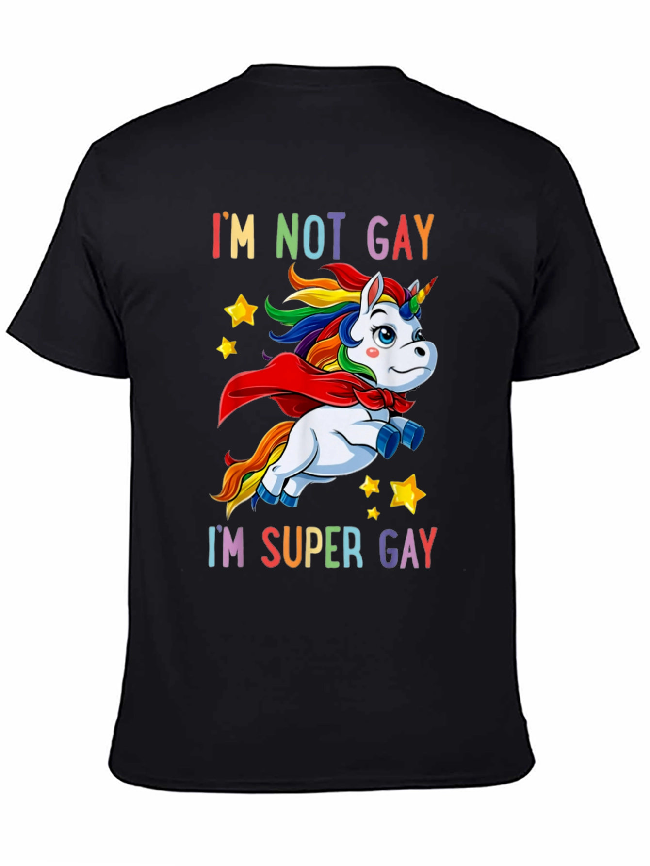 Im Not Gay Im Super Gay T-Shirt