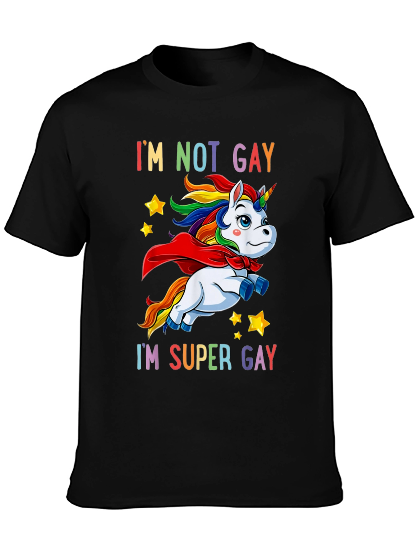 Im Not Gay Im Super Gay T-Shirt