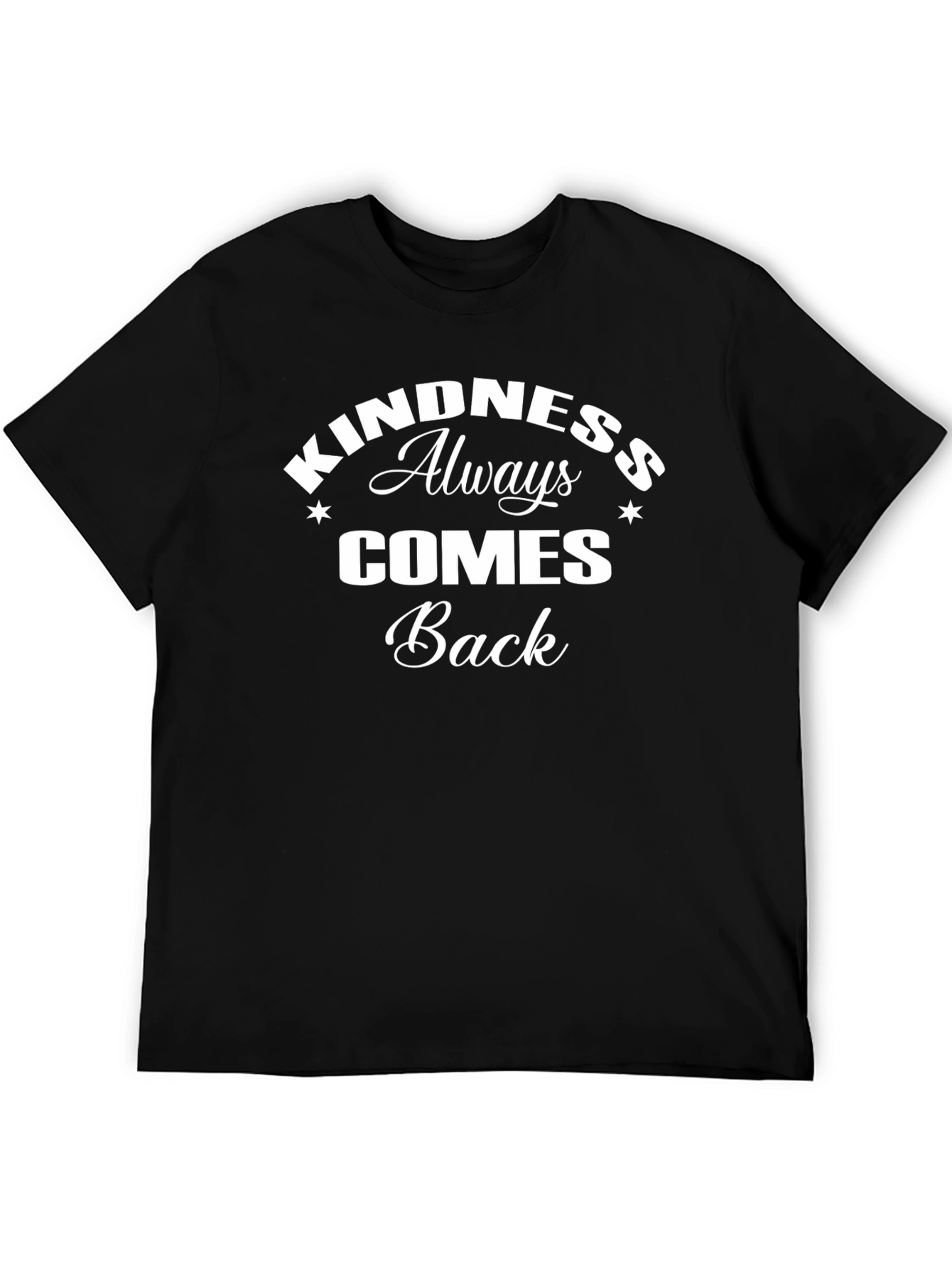Kindness Always Comes Back Graphic Tee