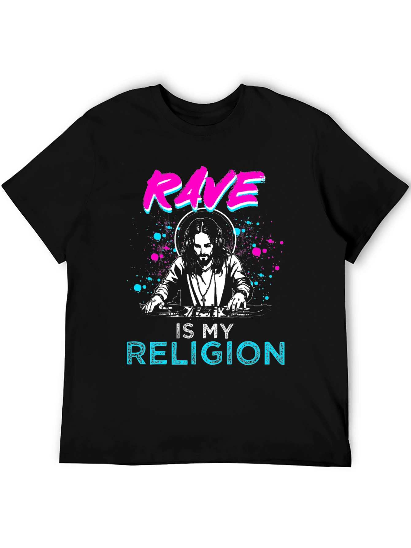 Rave is My Religion T-Shirt - DJ Jesus Design