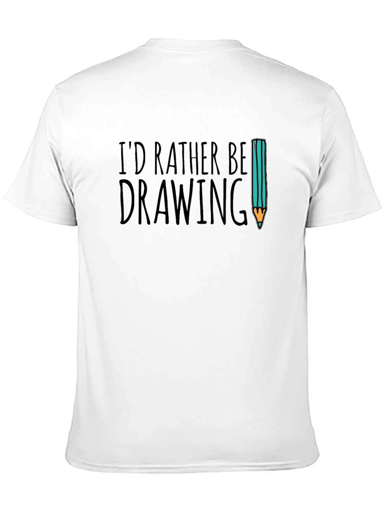 Id Rather Be Drawing Graphic Tee