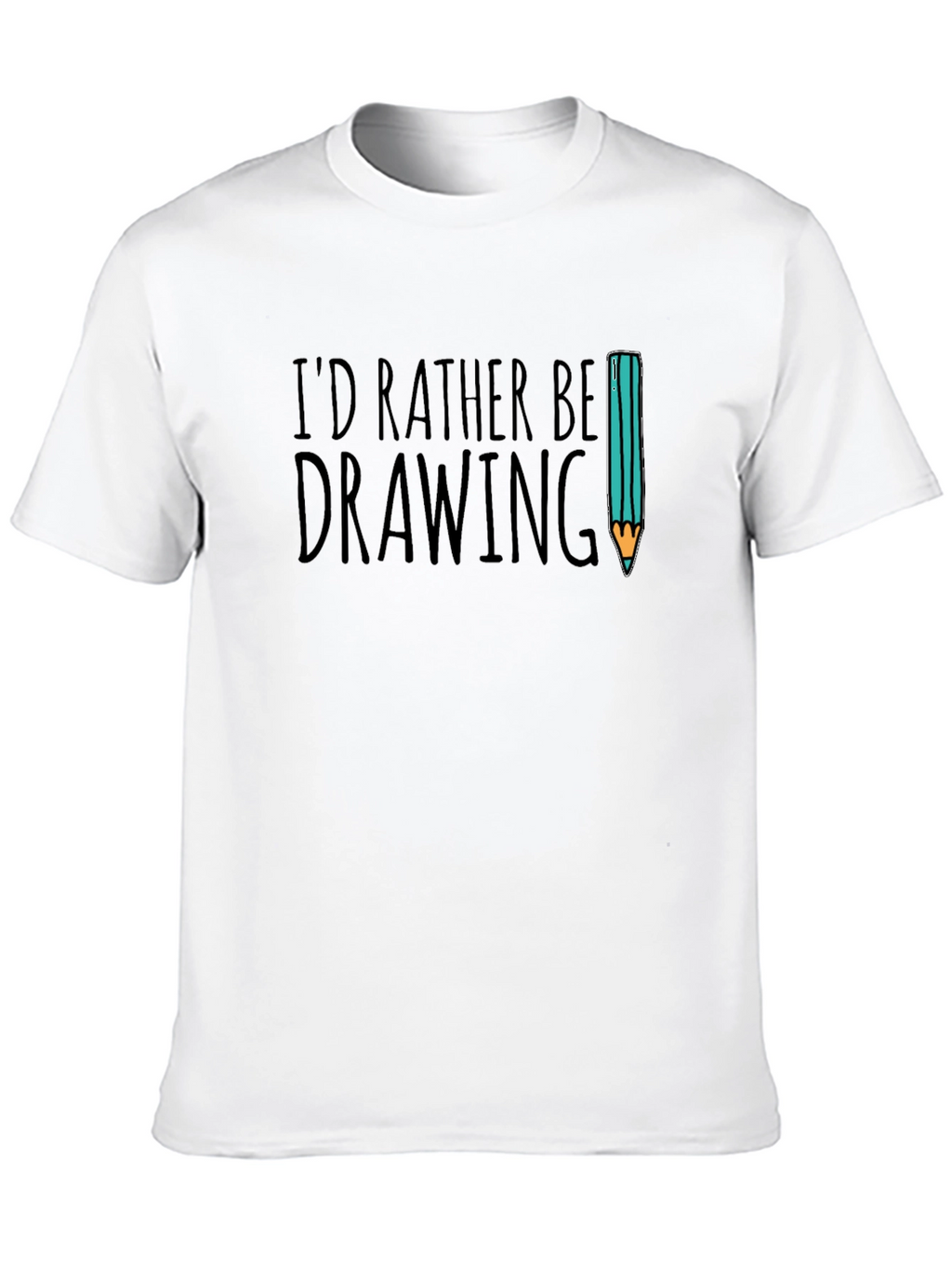 Id Rather Be Drawing Graphic Tee