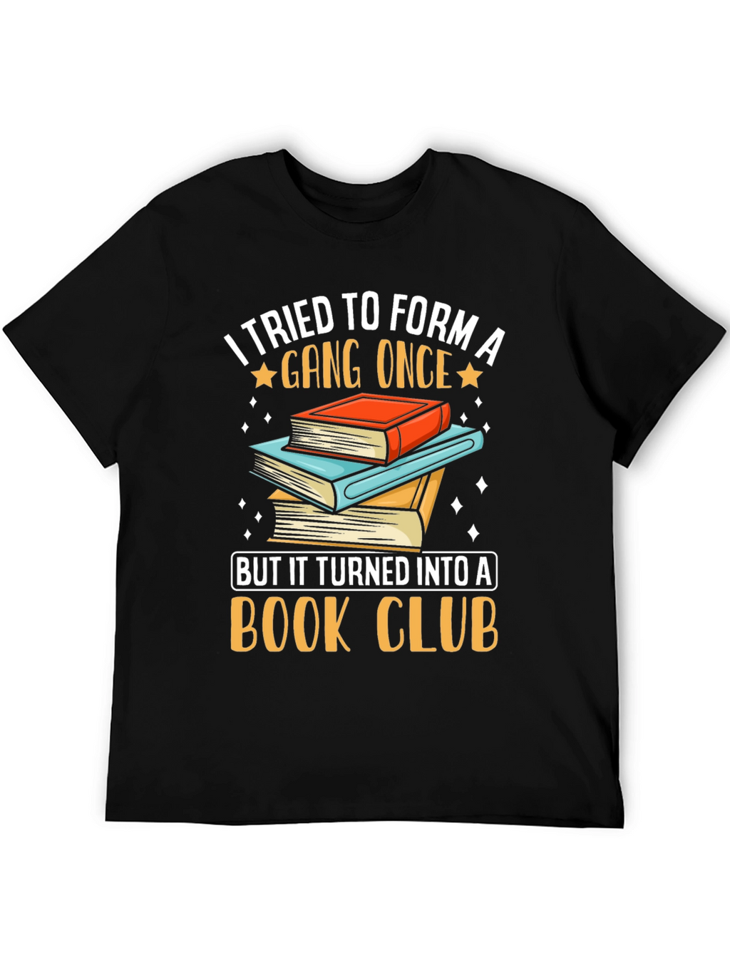 Funny Book Club T-Shirt Gang Turned Book Club Tee
