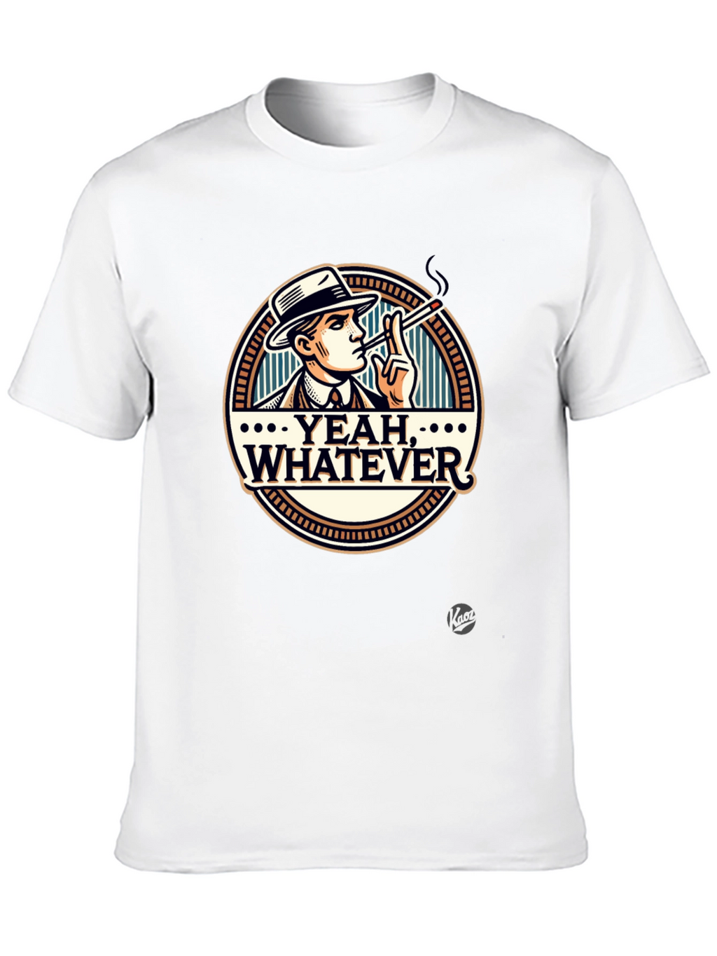 Yeah Whatever T-Shirt - Funny Graphic Tee