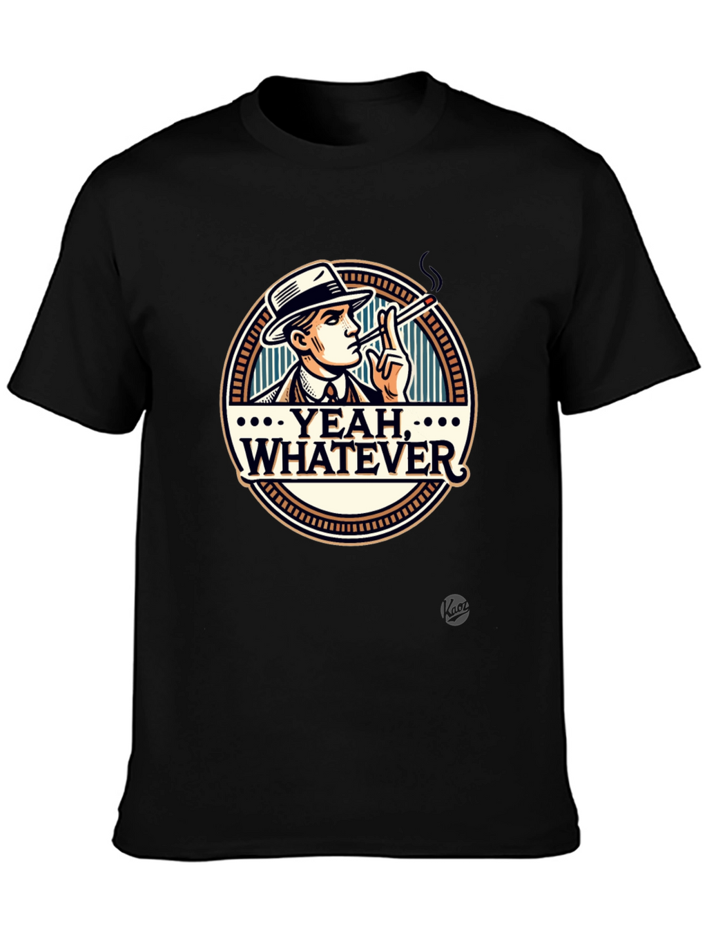 Yeah Whatever T-Shirt - Funny Graphic Tee